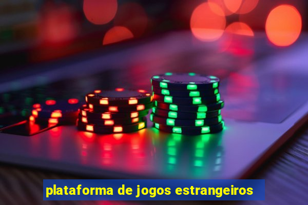 plataforma de jogos estrangeiros